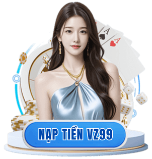 TRANG CHỦ 109 hướng dẫn nạp tiền vz99 3