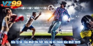 Kèo Tỷ Số: Cập Nhật Chi Tiết, Đầy Đủ Và Chính Xác Nhất 2025 79 Kèo Tỷ Số: Cập Nhật Chi Tiết, Đầy Đủ Và Chính Xác Nhất 2025